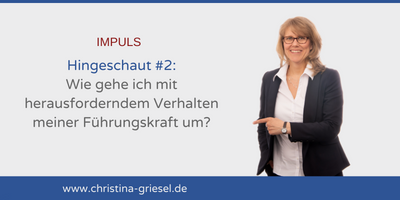 Christina Griesel - Gesund Führen mit Weitblick - mit Führungskräften umgehen