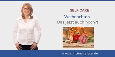 gesund führen - self-care in der Weihnachtszeit